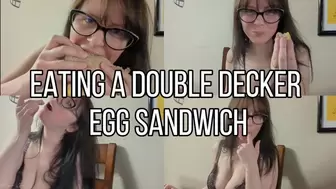 Eating a Double Decker Egg Sandwich [HD]