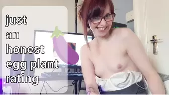An Honest, Topless Eggplant Rating