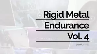 Rigid Metal endurance 4