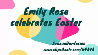 Emily Rose celebrates Easter MP4