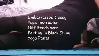 Embarrassed Gassy Yoga Instructor Milf Bends over Farting in Black Shiny Yoga Pants amkv