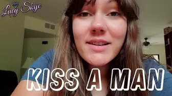 Kiss a Man