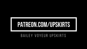 Bailey's Upskirt