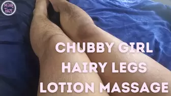 rubbing lotion into my chubby hairy legs