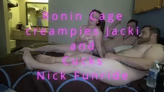 Ronin Cage Creampies Jacki Love and Cucks Nick Funride (1080p)