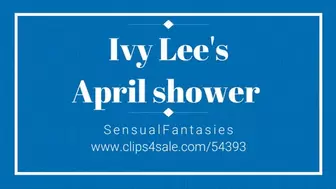 Ivy Lee's April shower