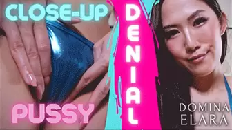 Close Up Pussy Denial