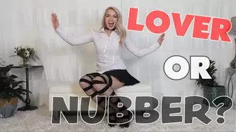 Are You A Nubber Or A Lover?: