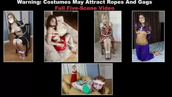 Warning: Costumes May Attract Ropes And Gags - FULL FIVE-SCENE VIDEO!