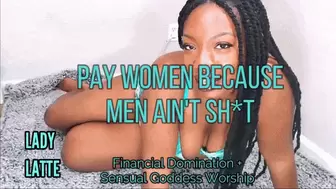 Pay Women Men Suck - Findom - 1080 WMV