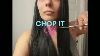 Chop It Off!!