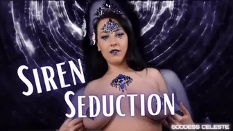 Siren Seduction