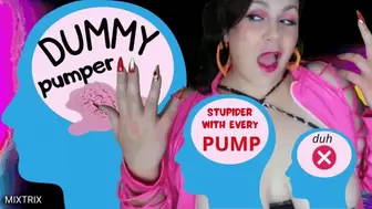 Dummy Pumper
