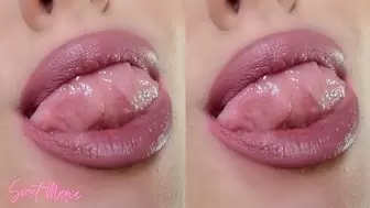 My mouth in 4K ~ Sweet Maria