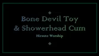 Bone Devil Showerhead Cum