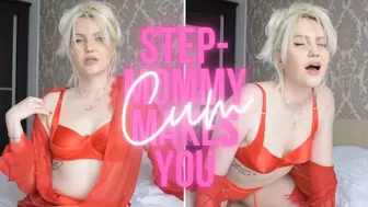 Step-Mommy Makes You Cum