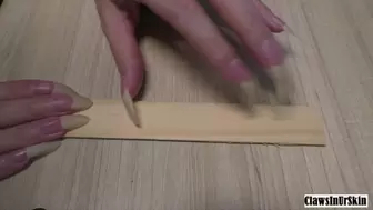 Which is stronger, my nails or this wooden ruler? will I make a through scratch?