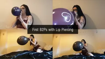 First B2Ps with Lip Piercing
