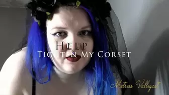 Help Me Tighten My Corset Before I Go Out (wmv)