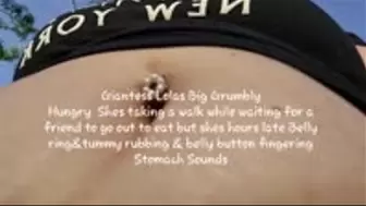 Giantess Lolas Big Grumbly Hungry Shes taking a walk while waiting for a friend to go out to eat but shes hours late Belly ring&tummy rubbing & belly button fingering Stomach Sounds avi