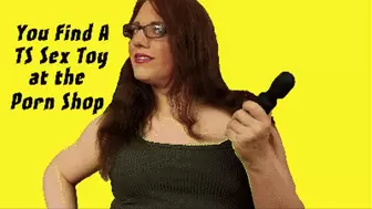 You Find a TS Sex Toy at the Porn Shop