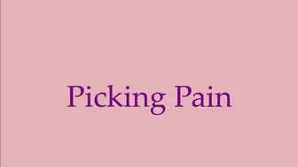 Picking Pain