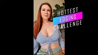 Hottest Edging Challenge
