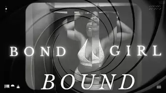 Bond Girl Bound