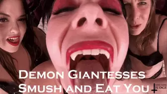 Demon Giantesses Smush and Eat You SD