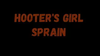 Hooter's Girl Sprain