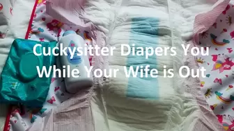 Cuckysitter Diapers You while your Wife is Out (visualizer)