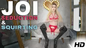JOI Seduction with Squirting in Boots