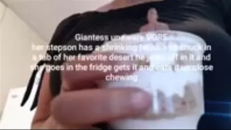 Giantess stepMommy unaware accidental VORE her stepson has a shrinking fetish and snuck in a tub of her favorite desert he jerks off in it and she goes in the fridge gets it and eats it up close chewing