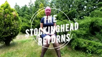 The return of the Stockinhead: part 1