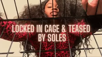 Caged & Teased By Soles