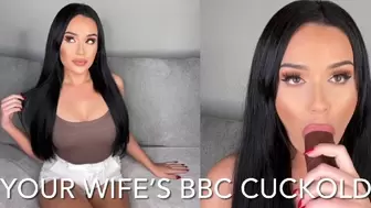 YOUR WIFE'S BBC CUCKOLD