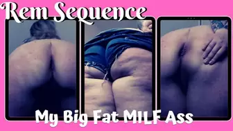 My Big Fat MILF Ass