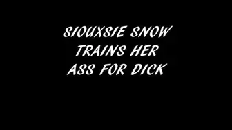 SIOUXSIE SNOW TRAINS HER ASS FOR DICK