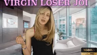 Virgin Loser JOI - {HD 1080p}