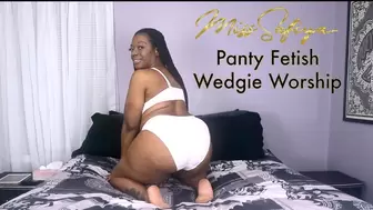 Panty Fetish Wedgie Worship