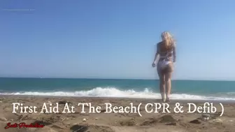First Aid At The Beach (CPR & Defib)