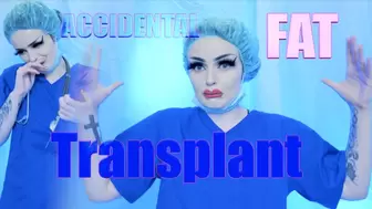Accidental Fat Transplant