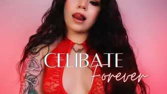 Celibate Forever