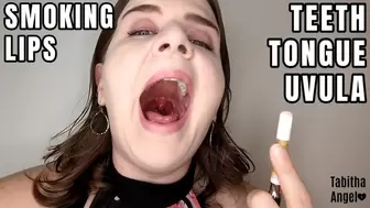 Smoking Lips Teeth Tongue Uvula