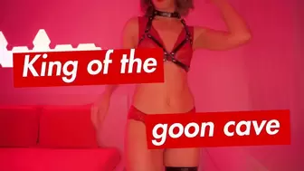 KING of the GOON CAVE Pornosexual Foreplay 4K
