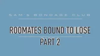 Lauren Sophia and Miss Pandora in: Roomates Bound To Lose WMV Part 2
