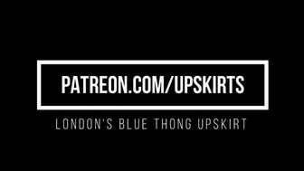 London's Thong Upskirt