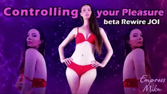 Controlling your Pleasure: beta Rewire JOI - 720