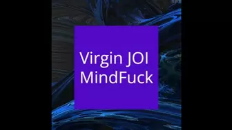 Virgin JOI MindFuck