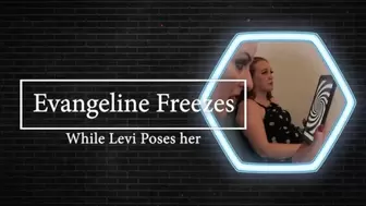 Evangeline freeze Transformation While Levi poses her
